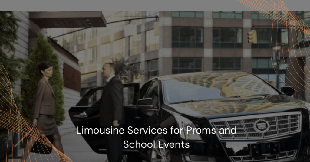 Limousine Services for Proms and School Events